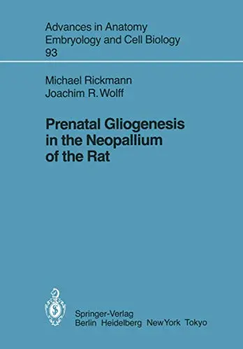 Cover of Prenatal Gliogenesis in the Neopallium of the Rat