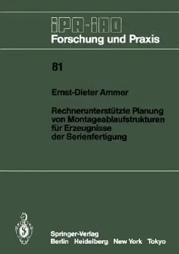 Cover of Rechnerunterstützte Planung Von Montageablaufstrukturen Für Erzeugnisse Der Serienfertigung