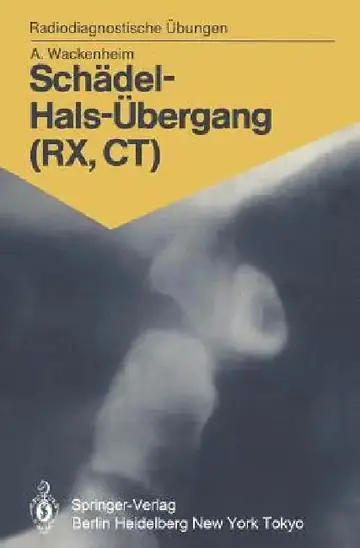 Cover of Schädel-Hals-Übergang (Rx, Ct)