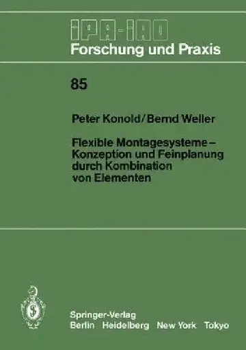 Cover of Flexible Montagesysteme-Konzeption Und Feinplanung Durch Kombination Von Elementen