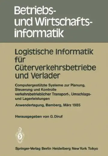Cover of Logistische Informatik Für Güterverkehrsbetriebe Und Verlader