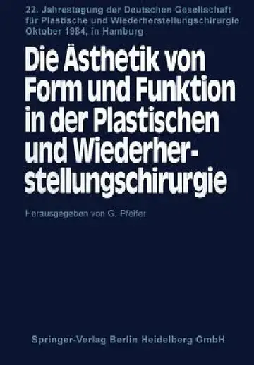 Cover of Die Ästhetik Von Form Und Funktion in Der Plastischen Und Wiederherstellungschirurgie
