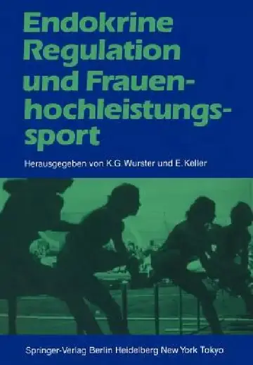 Cover of Endokrine Regulation Und Frauenhochleistungssport