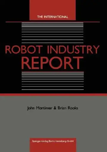 Cover of The International Robot Industry Report