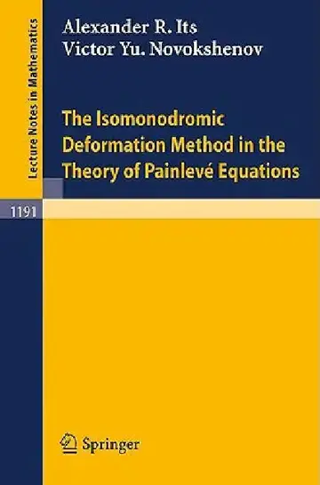 Cover of The Isomonodromic Deformation Method in the Theory of Painleve Equations