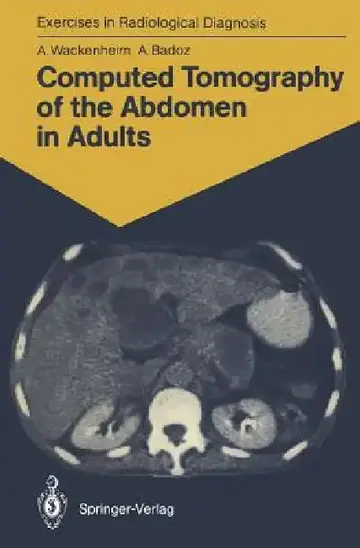 Cover of Computed Tomography of the Abdomen in Adults