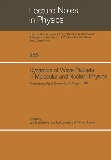 Cover of Dynamics of Wave Packets in Molecular and Nuclear Physics