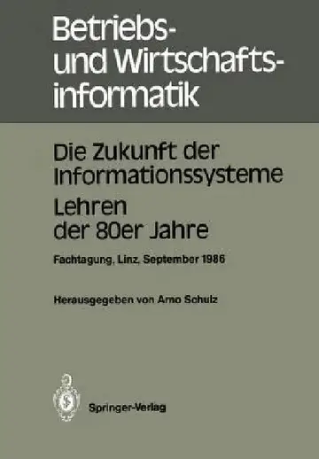 Cover of Die Zukunft Der Informationssysteme. Lehren Der 80er Jahre
