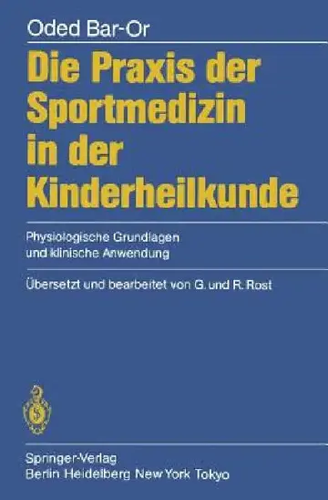 Cover of Die PRAXIS Der Sportmedizin in Der Kinderheilkunde