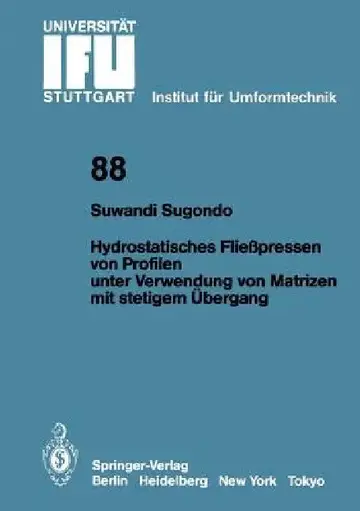 Cover of Hydrostatisches Fließpressen Von Profilen Unter Verwendung Von Matrizen Mit Stetigem Übergang