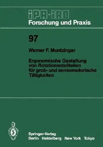 Cover of Ergonomische Gestaltung Von Rotationsstellteilen Für Grob- Und Sensomotorische Tätigkeiten