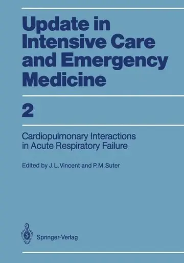 Cover of Cardiopulmonary Interactions in Acute Respiratory Failure