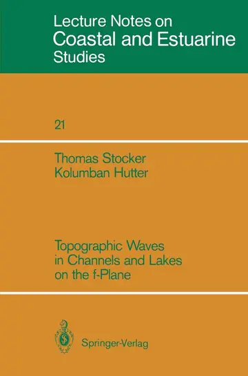 Cover of Topographic Waves in Channels and Lakes on the f–Plane