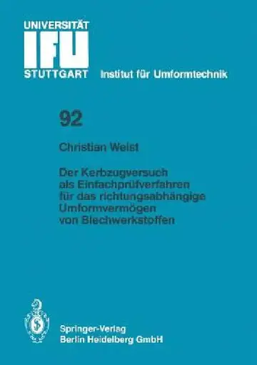 Cover of Der Kerbzugversuch ALS Einfachprüfverfahren Für Das Richtungsabhängige Umformvermögen Von Blechwerkstoffen