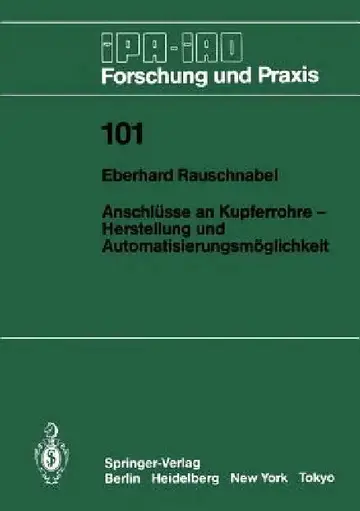 Cover of Anschlüsse an Kupferrohre -- Herstellung Und Automatisierungsmöglichkeit