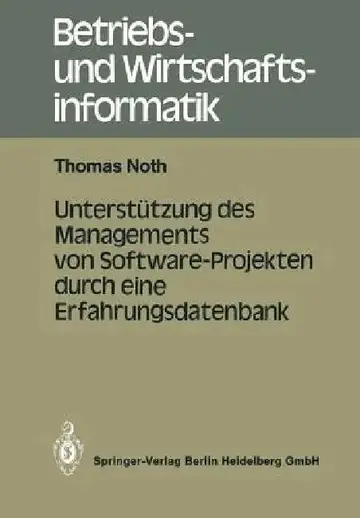 Cover of Unterstützung Des Managements Von Software-Projekten Durch Eine Erfahrungsdatenbank