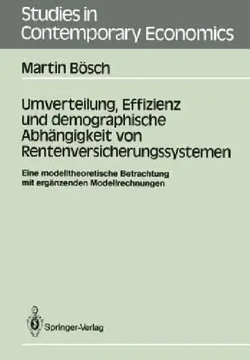 Cover of Umverteilung, Effizienz Und Demographische Abhängigkeit Von Rentenversicherungssystemen