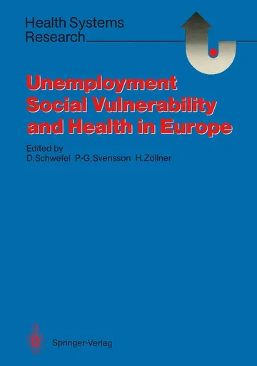 Cover of Unemployment, Social Vulnerability, and Health in Europe