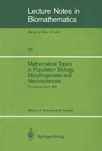 Cover of Mathematical Topics in Population Biology, Morphogenesis and Neurosciences