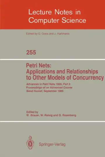 Cover of Advances in Petri Nets 1986. Proceedings of an Advanced Course, Bad Honnef, 8.-19. September 1986