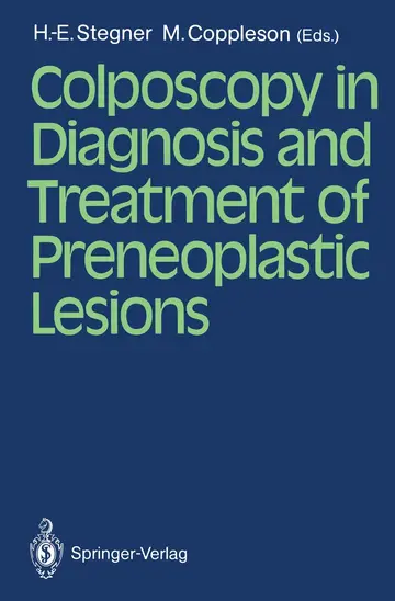 Cover of Colposcopy in Diagnosis and Treatment of Preneoplastic Lesions