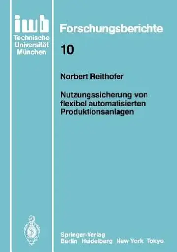 Cover of Nutzungssicherung Von Flexibel Automatisierten Produktionsanlagen