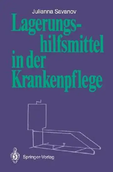 Cover of Lagerungshilfsmittel in Der Krankenpflege