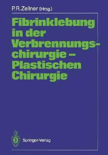 Cover of Fibrinklebung in Der Verbrennungschirurgie -- Plastischen Chirurgie