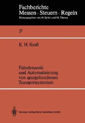 Cover of Fahrdynamik Und Automatisierung Von Spurgebundenen Transportsystemen
