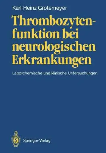 Cover of Thrombozytenfunktion Bei Neurologischen Erkrankungen
