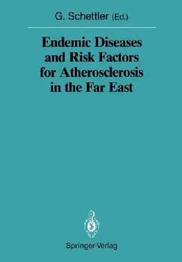 Cover of Endemic Diseases and Risk Factors for Atherosclerosis in the Far East