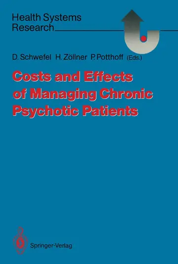 Cover of Costs and Effects of Managing Chronic Psychotic Patients