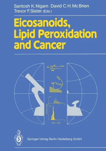 Cover of Eicosanoids, Lipid Peroxidation and Cancer