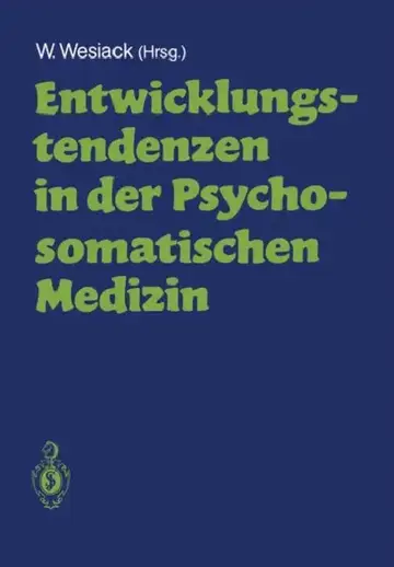 Cover of Entwicklungstendenzen in Der Psychosomatischen Medizin