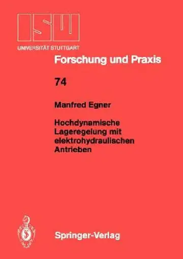 Cover of Hochdynamische Lageregelung Mit Elektrohydraulischen Antrieben