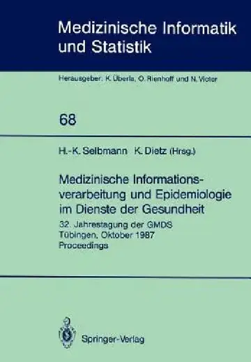 Cover of Medizinische Informationsverarbeitung Und Epidemiologie Im Dienste Der Gesundheit