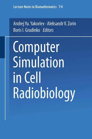 Cover of Computer Simulation in Cell Radiobiology
