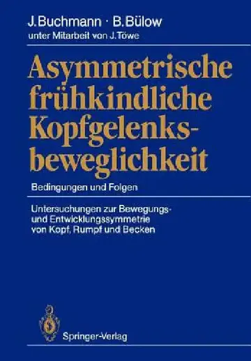 Cover of Asymmetrische Frühkindliche Kopfgelenksbeweglichkeit