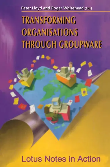 Cover of Transforming Organisations Through Groupware