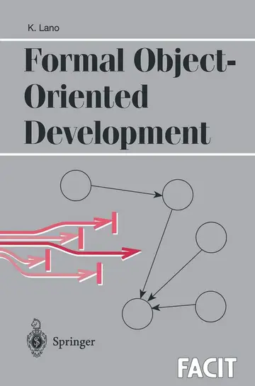 Cover of Formal Object-Oriented Development (Formal Approaches to Computing and Information Technology (FACIT))