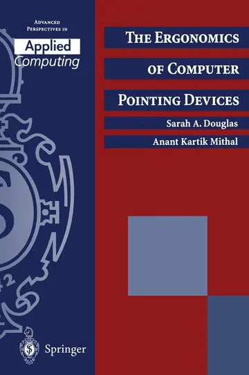 Cover of The Ergonomics of Computer Pointing Devices