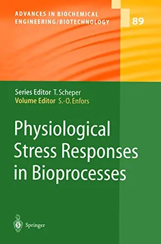Cover of Physiological Stress Responses in Bioprocesses
