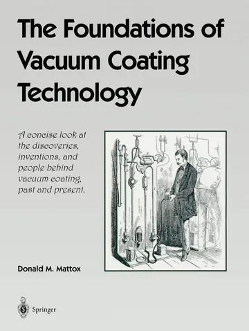 Cover of The Foundations of Vacuum Coating Technology