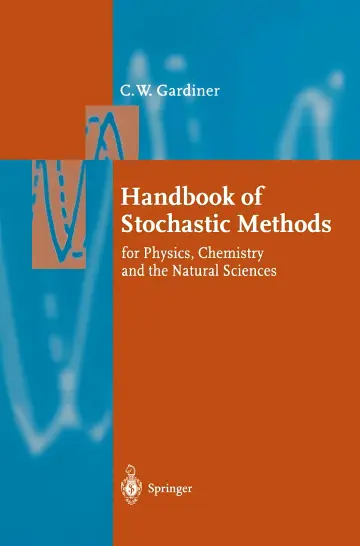 Cover of Handbook of stochastic methods for physics, chemistry, and the natural sciences