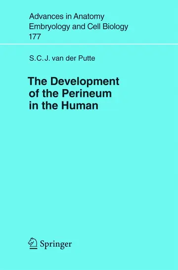 Cover of The Development of the Perineum in the Human