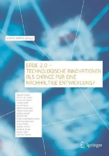Cover of Erde 2.0 - Technologische Innovationen ALS Chance Für Eine Nachhaltige Entwicklung?