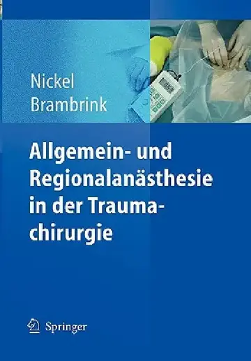 Cover of Allgemein- Und Regionalanästhesie in Der Traumachirurgie