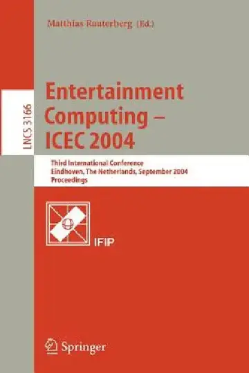 Cover of Entertainment Computing - Icec 2004