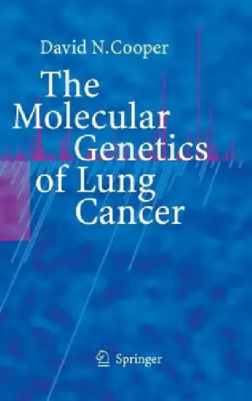 Cover of The Molecular Genetics of Lung Cancer