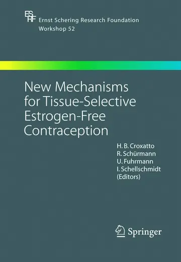 Cover of New Mechanisms for Tissue-selective Estrogen-free Contraception
